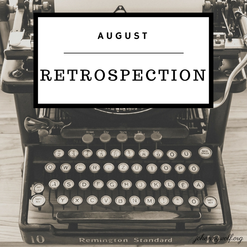 august retrospection