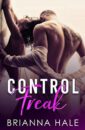 Cover of Control Freak by Brianna Hale