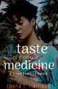 Cover of A Taste of Her Own Medicine by Tasha L. Harrison
