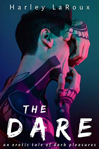 Cover of The Dare by Harley Laroux