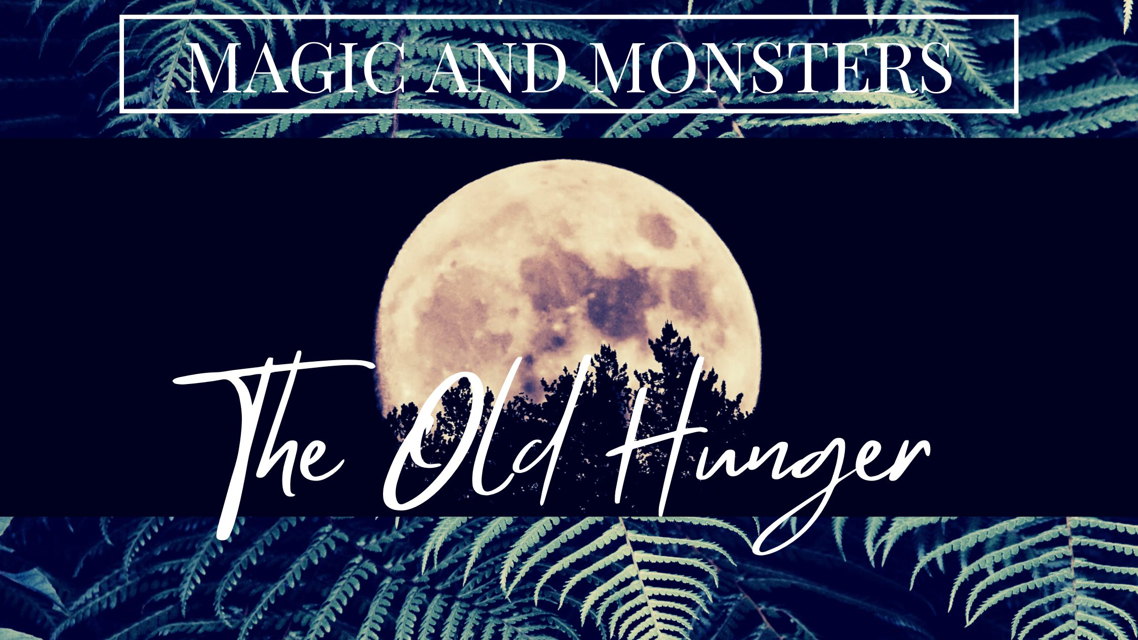 Title graphic for sexy short story The Old Hunger showing te outline of trees against the glowing full moon