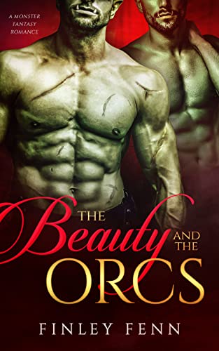 Cover of The Beauty and the Orcs by Finley Fenn